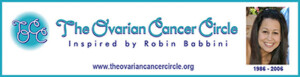 The Ovarian Cancer Circle Inspired by Robin Babbini