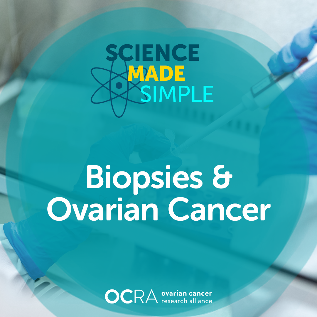 Science Made Simple: About Biopsies