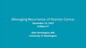 managing recurrence of ovarian cancer webinar