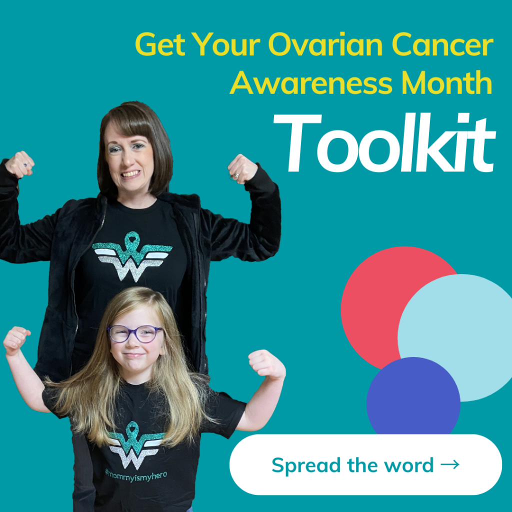 Get your ovarian cancer awareness month toolkit text with mother and daughter raising arms