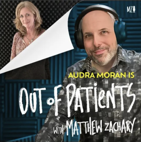 Photo of OCRA President & CEO Audra Moran and Matthew Zachary. Text reads "Audra Moran is Out of Patients with Matthew Zachary."