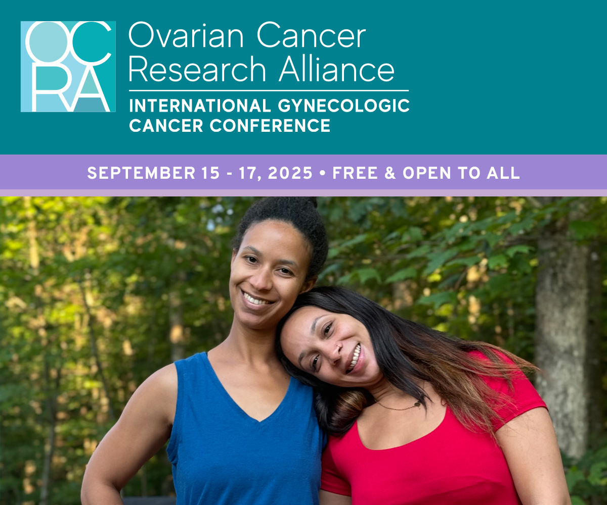 Ovarian Cancer Research Alliance International Gynecologic Cancer Conference. September 15-17. Free and Open to All.