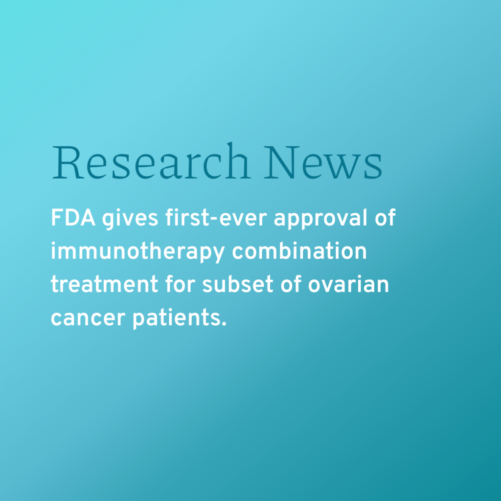 FDA Approves First Ovarian Cancer Immunotherapy for PD-L1–Positive Platinum-Resistant Disease